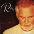 Kenny Rogers - Across My Heart Kenny Rogers - Across My Heart